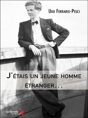 cover image of J'étais un jeune homme étranger...